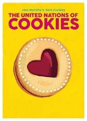 Jess Murphy, Eoin Cluskey - United Nations of Cookies, Inbunden