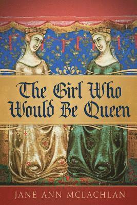 The Girl Who Would Be Queen 1