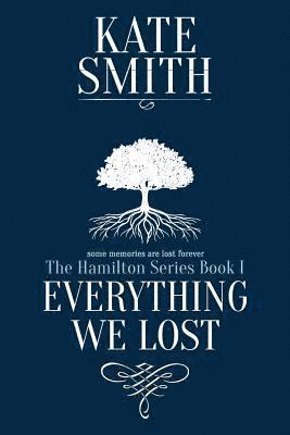 Kate Smith - Everything We Lost, Häftad