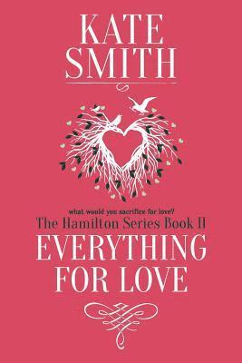 Kate Smith - Everything For Love, Häftad