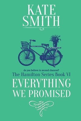 Kate Smith - Everything We Promised, Häftad