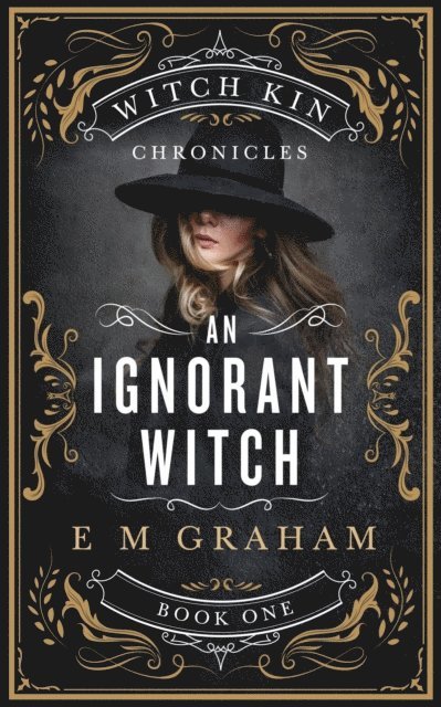 E. M. Graham - An Ignorant Witch, Häftad