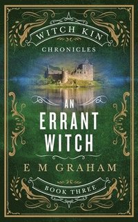 bokomslag An Errant Witch (Witch Kin Chronicles #3)