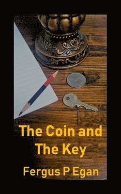 The Coin and the Key 1