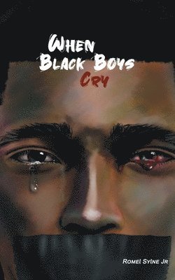 bokomslag When Black Boys Cry