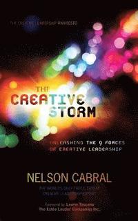 bokomslag The Creative Storm: Unleashing The 9 Forces Of Creative Leadership