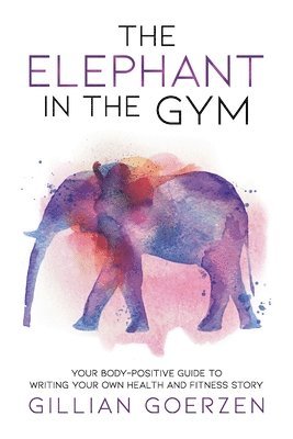 The Elephant in the Gym 1