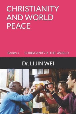 Christianity and World Peace 1