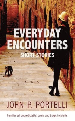 Everyday Encounters: Short Stories 1
