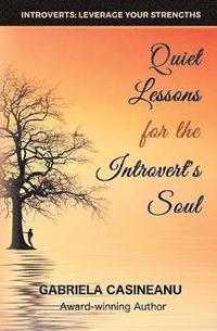 bokomslag Quiet Lessons for the Introvert's Soul