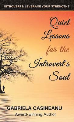 Gabriela Casineanu - Quiet Lessons for the Introvert's Soul, Inbunden