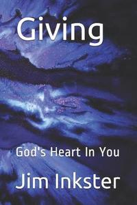 bokomslag Giving: God's Heart in You