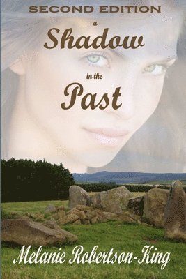 Melanie Robertson-King - Shadow in the Past, Häftad