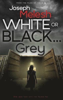 White or Black ... Grey 1