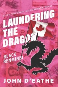 bokomslag Laundering the Dragon