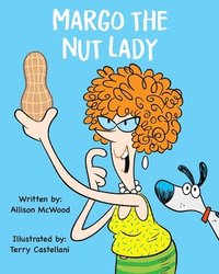 bokomslag Margo the Nut Lady