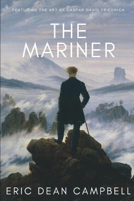 bokomslag The Mariner: Featuring the art of Caspar David Friedrich