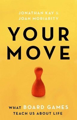 Joan Moriarity, Jonathan Kay - Your Move, Häftad. Tillgänglighet: Lägg i varukorg