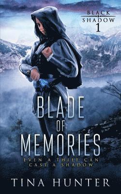 Tina Hunter - Blade of Memories, Häftad