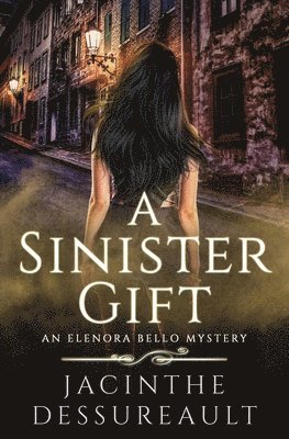 A Sinister Gift 1