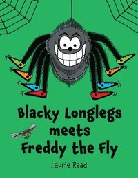 bokomslag Blacky Longlegs meets Freddy the Fly
