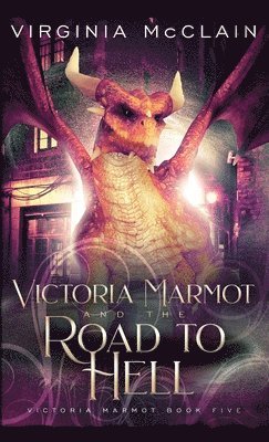 Victoria Marmot and the Road to Hell 1