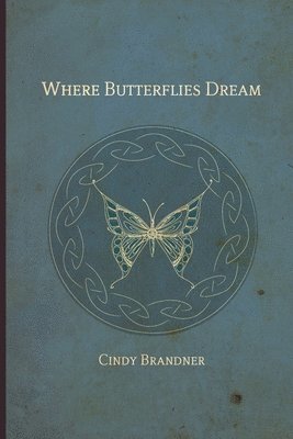 Where Butterflies Dream 1