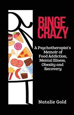 bokomslag Binge Crazy