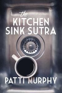 bokomslag The Kitchen Sink Sutra
