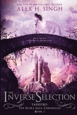 Alex H. Singh, Blazing Butterfly Edits - The Inverse Selection: She is the KEY to destiny & destruction..., Häftad