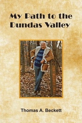 bokomslag My Path to the Dundas Valley