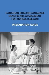 bokomslag Canadian English Language Benchmark Assessment for Nurses