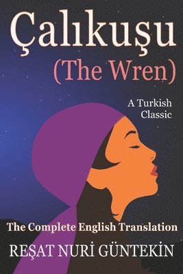 bokomslag Çaliku?u (the Wren)