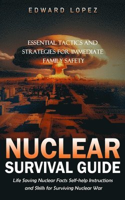 bokomslag Nuclear Survival Guide