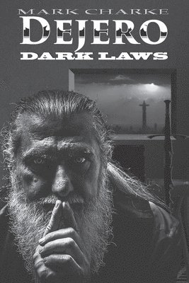 Dejero: Dark Laws 1