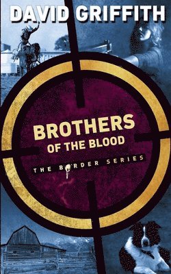 David Griffith - Brothers of the Blood, Häftad