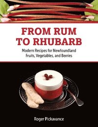 bokomslag From Rum to Rhubarb