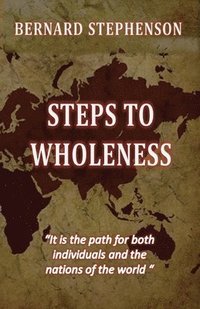 bokomslag Steps to Wholeness