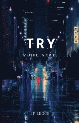 Try and Other Stories 1