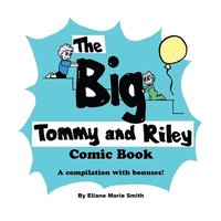 bokomslag The Big Tommy and Riley Comic Book
