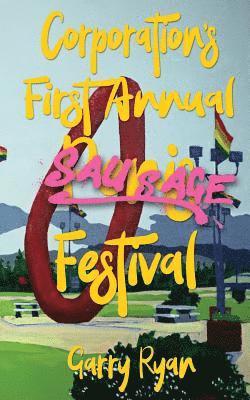 Corporation's First Annual Sausage Festival 1