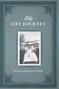 bokomslag My Life Journey