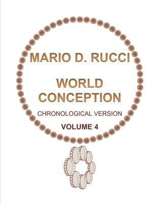 WORLD CONCEPTION - Chronological Version - VOLUME 4 1