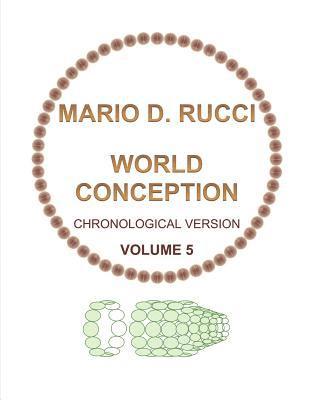 WORLD CONCEPTION - Chronological Version - VOLUME 5 1