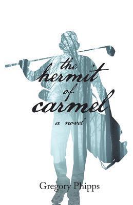 The Hermit of Carmel 1