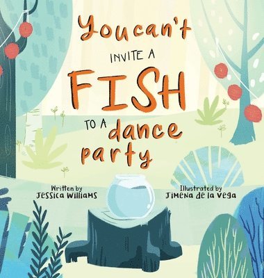 You Can't Invite a Fish to a Dance Party 1