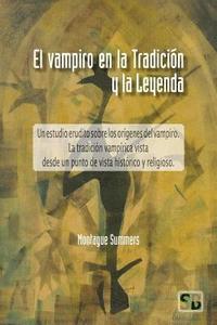 bokomslag El Vampiro en la Tradición y la Leyenda
