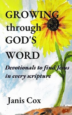 Growing Through God's Word 1
