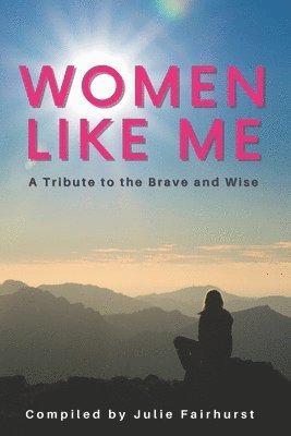 Thorey þÓrey SigÞórsdóttir, Samantha Trarback, Jennifer Robertson - Women Like Me, Häftad