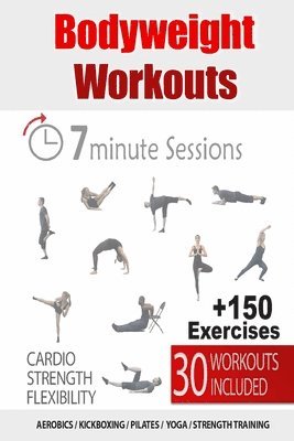 bokomslag 30 Bodyweight Workouts: 7-Minute Fitness Solution